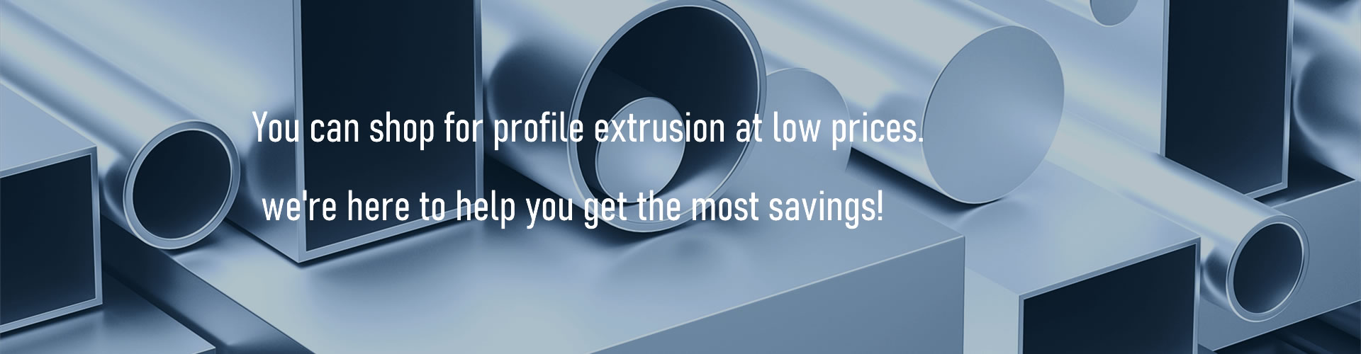You can shop for profile extrusion at low prices.